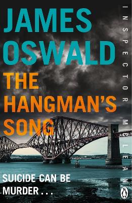 The Hangman's Song: Inspector McLean 3 by James Oswald