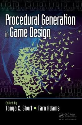 Procedural Generation in Game Design by Tanya Short