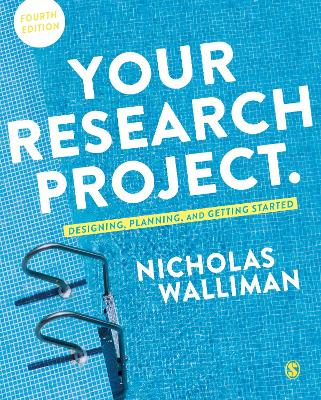 Your Research Project: Designing, Planning, and Getting Started book