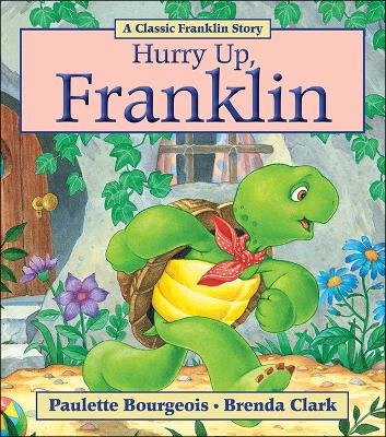 Hurry Up, Franklin book