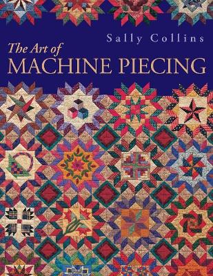 Art of Machine Piecing book