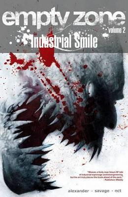 Empty Zone Volume 2: Industrial Smile book