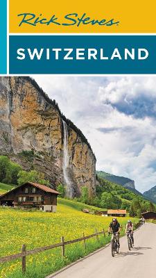 Rick Steves Switzerland (Eleventh Edition) book