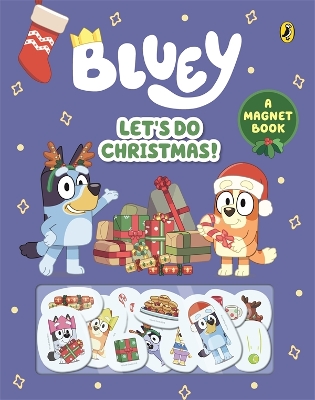 Bluey: Let's Do Christmas!: A Magnet Book book