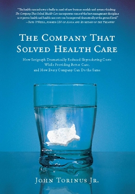 Company That Solved Health Care book