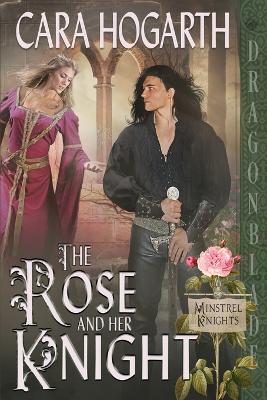 The Rose and Her Knight book