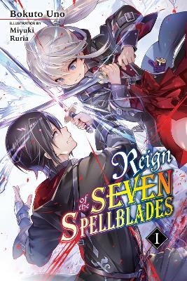 Reign of the Seven Spellblades, Vol. 1 (light novel) book