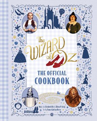 The Wizard of Oz: The Official Cookbook book