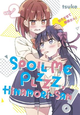 Spoil Me Plzzz, Hinamori-san! 2 book