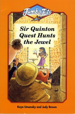 Sir Quinton Quest Hunts the Jewel book