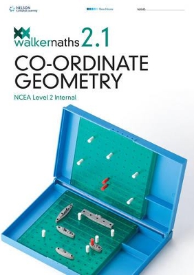 Walker Maths Senior 2.1 Co-ordinate Geometry Workbook book