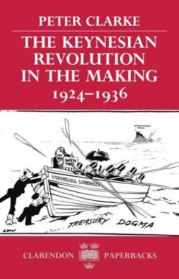 Keynesian Revolution in the Making, 1924-1936 book