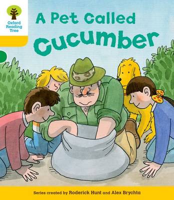 Oxford Reading Tree: Level 5: Decode and Develop a Pet Called Cucumber book