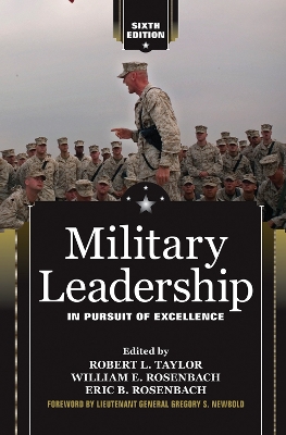 Military Leadership: In Pursuit of Excellence by Robert L. Taylor