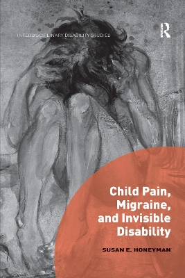 Child Pain, Migraine, and Invisible Disability book
