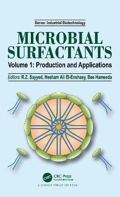 Microbial Surfactants: Volume I: Production and Applications by R.Z. Sayyed