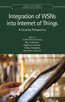 Integration of WSNs into Internet of Things: A Security Perspective book