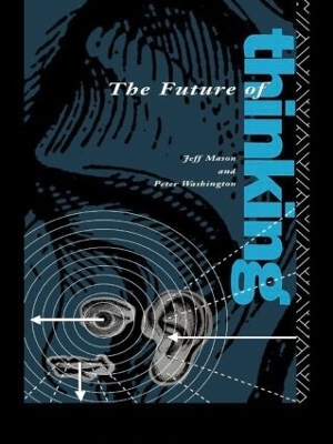 The Future of Thinking by Peter Washington *Ga*