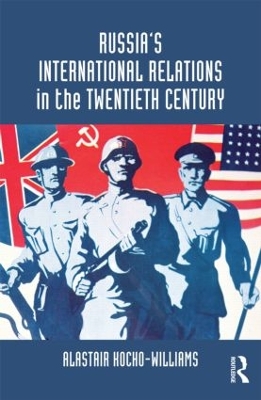 Russia's International Relations in the Twentieth Century book