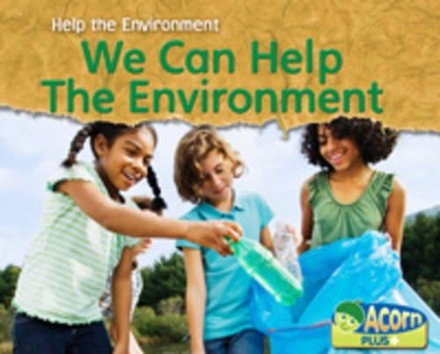 We Can Help the Environment book