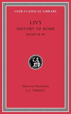 History of Rome, Volume Xi: Books 38 40 book