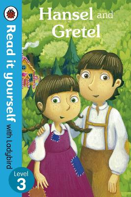 Hansel and Gretel - Read it yourself with Ladybird book