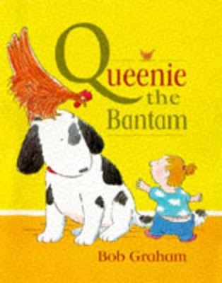 Queenie The Bantam by Graham Bob