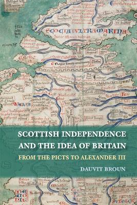 Scottish Independence and the Idea of Britain book