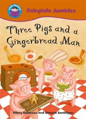 Start Reading: Fairytale Jumbles: Three Pigs and a Gingerbread Man book