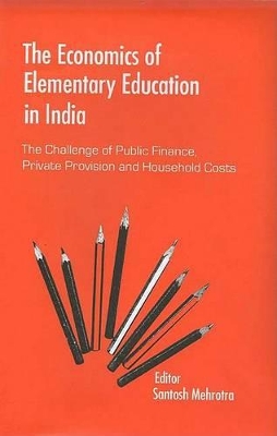 Economics of Elementary Education in India book