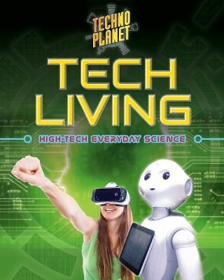 Tech Living by Spence Kelly