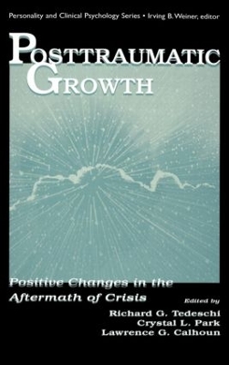 Posttraumatic Growth by Richard G. Tedeschi