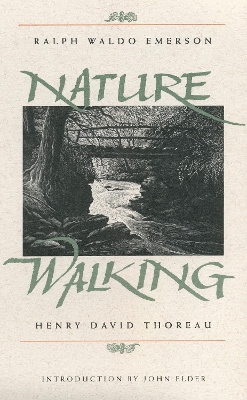 Nature of Walking by Ralph Waldo Emerson