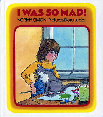 I Was So Mad! book