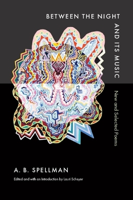 Between the Night and Its Music: New and Selected Poems book