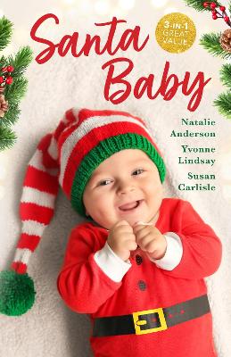 Santa Baby/Carrying Her Boss's Christmas Baby/The Christmas Baby Bonus/A Daddy Sent By Santa by Susan Carlisle
