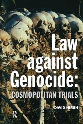 Law Against Genocide by David Hirsh