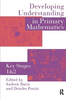 Developing Understanding In Primary Mathematics book