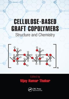 Cellulose-Based Graft Copolymers by Vijay Kumar Thakur