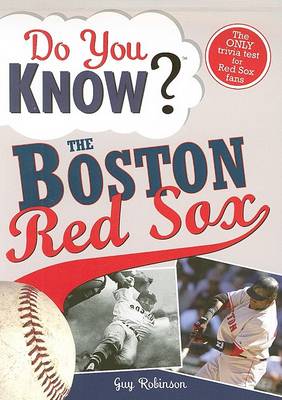 Do You Know the Boston Red Sox? book
