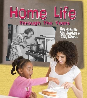 Home Life Through the Years book