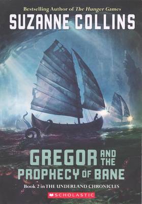 Gregor and the Prophecy of Bane book