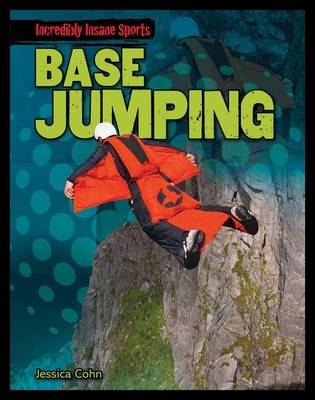 Base Jumping by Jessica Cohn