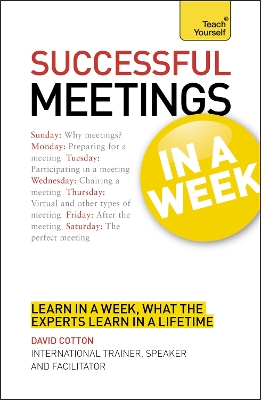 Successful Meetings in a Week: Teach Yourself book