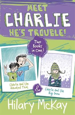 Charlie and the Haunted Tent and Charlie and the Big Snow book