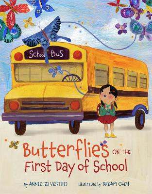 Butterflies on the First Day of School book