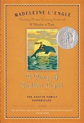 A A Ring of Endless Light: The Austin Family Chronicles, Book 4 by Madeleine L'Engle