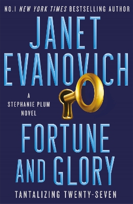 Fortune and Glory: The No.1 New York Times bestseller! by Janet Evanovich