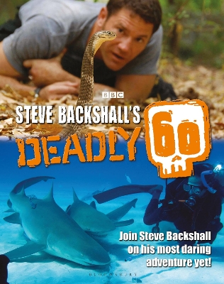 Steve Backshall's Deadly 60 book