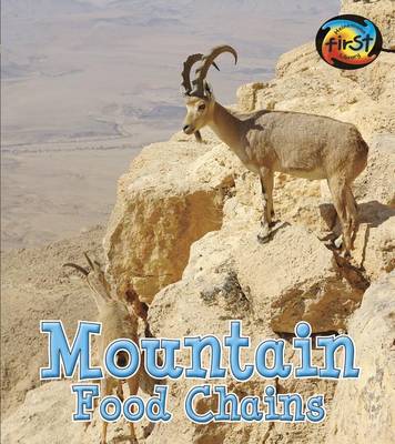 Mountain Food Chains by Angela Royston
